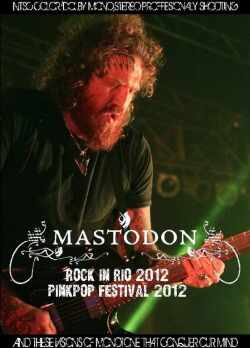 Mastodon マストドン/Portugal 2012 & more