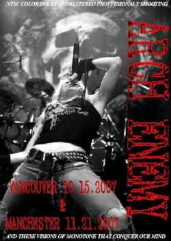 Arch Enemy アーク・エネミー/Canada 2007 & England 2007