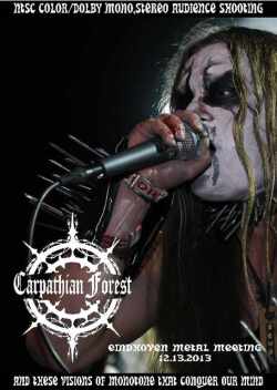 Carpathian Forest カーペシアン・フォレスト/Netherlands 2013