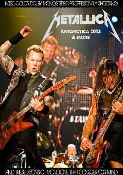 Metallica メタリカ/Antarctica 2013 & more