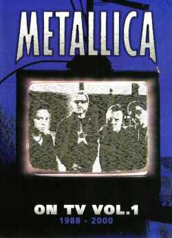 Metallica メタリカ/Europe TV Promotion Live 1988-2000