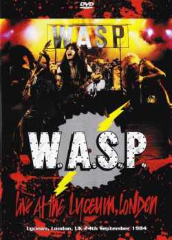 W.A.S.P. ワスプ/London,UK 1984 LD Ver.