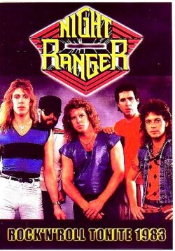 Night Ranger ナイト・レンジャー/California '83 & Germany '85