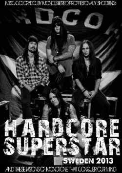 Hardcore Superstar ハードコア・スーパースター/Sweden 2013