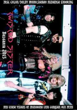 Twisted Sister トゥイステッド・シスター/Bulgaria 2015
