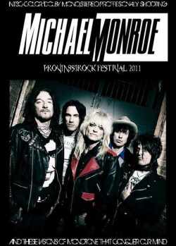 Michael Monroe マイケル・モンロー/Finland 2011