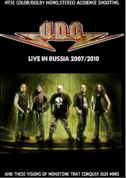 U.D.O. ユー・ディー・オー/Russia 2007 & 2010