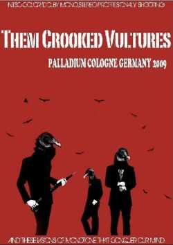 Them Crooked Vultures ゼム・クルックド・ヴァルチャーズ/Germany 2009