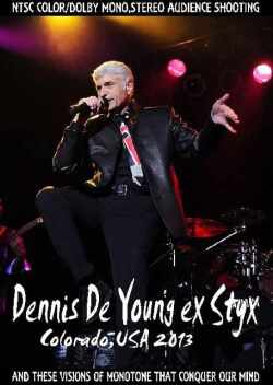 Dennis De Young ex Styx デニス・デ・ヤング/Colorado,USA 2013