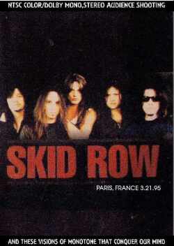 Skid Row スキッド・ロウ/France 1995