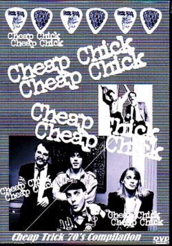 CHEAP TRICK チープ・トリック/70's Compilation