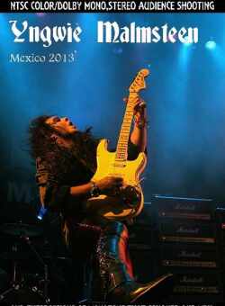 Yngwie Malmsteen インヴェイ・マルムスティーン/Mexico 2013