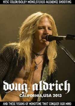 Doug Aldrich ダグ・アルドリッチ/California,USA 2013