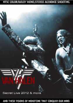 Van Halen ヴァン・ヘイレン/Callifornia,USA 2012 Secret Version