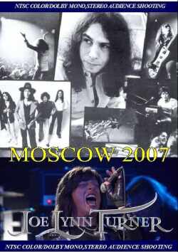 Joe Lynn Turner ジョー・リン・ターナー/Moscow,Russia 2007