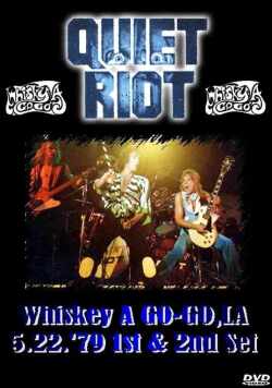Quiet Riot クワイエット・ライオット/Whiskey A GOGO 1979