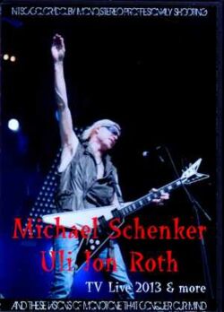Michael Schenker,Uli Jon Roth マイケル・シェンカー ウリ・ジョン・ロート/Brazil & Mexico 2013