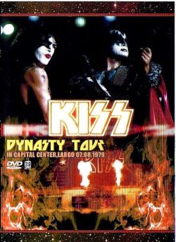 Kiss キッス/DYNASTY TOUR IN CAPITAL CENTER,LARGO 1979