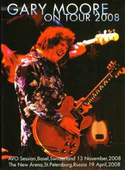 Gary Moore ゲイリー・ムーア/Switerland 2008 & more