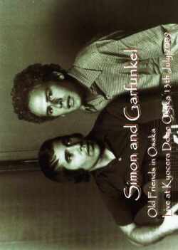 Simon & Garfunkel サイモン & ガーファンクル/Osaka,Japan 2009