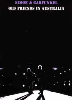 Simon & Garfunkel サイモン & ガーファンクル/Australia 2009