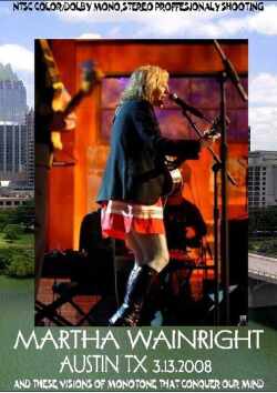 Martha Wainwright マーサ・ウェインライト/Texas,USA 2008