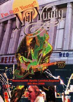 Neil Young ニール・ヤング/Hammersmith,London,England 2008