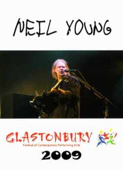 Neil Young ニール・ヤング/Glastonbury,UK 2009
