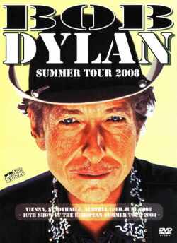 Bob Dylan ボブ・ディラン/Australia 2008