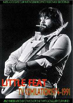 Little Feat リトル・フィート/TV Compilation 1974-1991