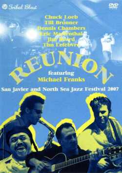Reunion Michael Franks マイケル・フランクス/Netherland Spain 2007