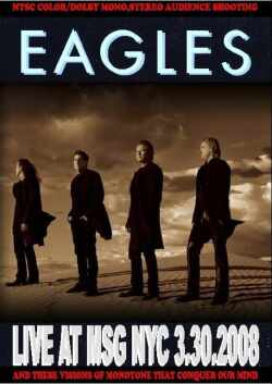 Eagles イーグルス/New York,USA 2008