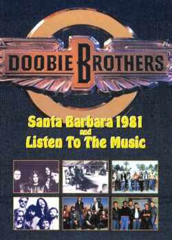 Doobie Brothers ドゥービー・ブラザーズ/California,USA 1981 & more