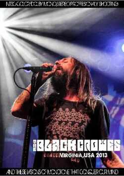 Black Crowes ブラック・クロウズ/Virginia,USA 2013