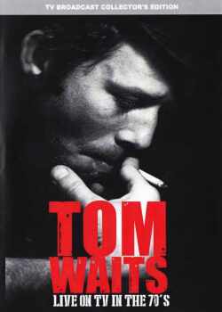 Tom Waits トム・ウェイツ/1970’s TV Compilation