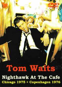 Tom Waits トム・ウェイツ/Illinois,USA 1975 & more