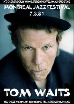Tom Waits トム・ウェイツ/Montreal Jazz Festival 1981