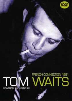 Tom Waits トム・ウェィツ/Montreal Jazz Festival 1981