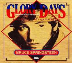 Bruce Springsteen ブルース・スプリングスティーン/Glory Days Japan Broadcast