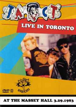 Stray Cats ストレイ・キャッツ/LIVE IN TORONTO 1983