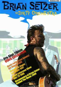 Brian Setzer Dirty Orchestra ブライアン・セッツアー/Video Collection
