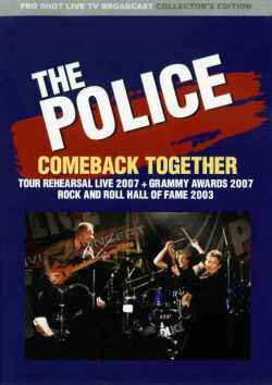 Police ポリス/Whisky Go-Go・Grammy 2007 & NY 2003