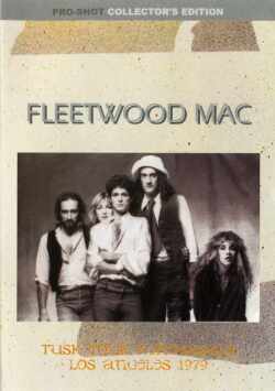 Fleetwood Mac フリートウッド・マック/Los Angeles 1979