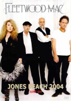 Fleetwood Mac フリートウッド・マック/JONES BEACH 2004