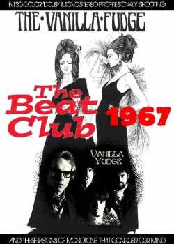 Vanilla Fudge ヴァニラ・ファッジ/Beat Club 1967