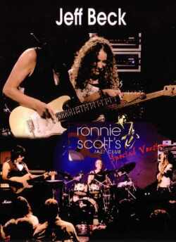 Jeff Beck,Tal Wilkenfeld/Ronnie Scott's Jazz Club 2007