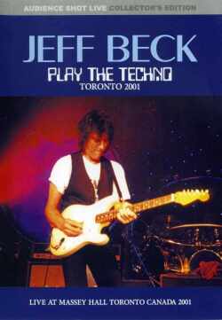 Jeff Beck ジェフ・ベック/Live At Toronto,Canada 2001