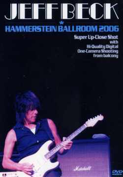 Jeff Beck ジェフ・ベック/Hammerstein Ballroom 2006