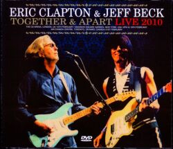 Eric Clapton,Jeff Beck エリック・クラプトン/NY,USA 2010 & more