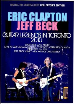 Eric Clapton,Jeff Beck ジェフ・ベック エリック・クラプトン/Canada 2010